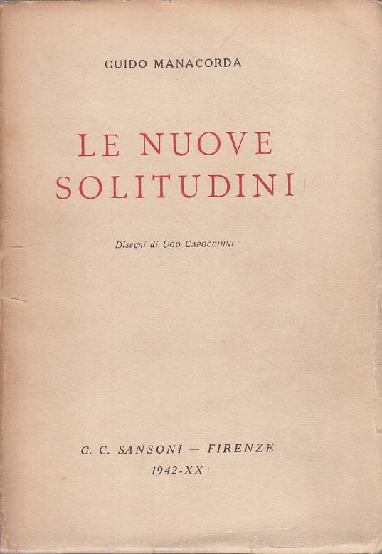 LS- LE NUOVE SOLITUDINI - MANACORDA - SANSONI --- 1942 - B - ZFS666