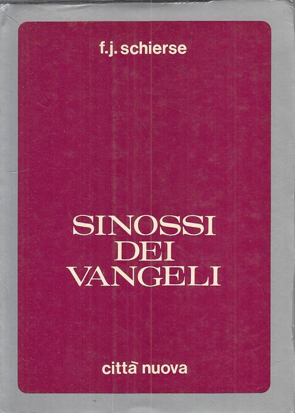 LS- SINOSSI DEI VANGELI - SCHIERSE - CITTA' NUOVA --- 1971 - B - ZFS52