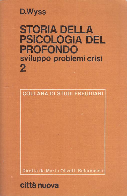 LS- STORIA PSICOLOGIA DEL PROFONDO 2 - WYSS - CITTA' NUOVA --- 1980 - B - ZFS75