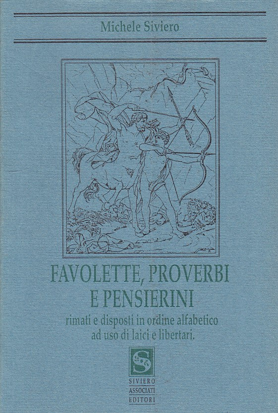 LN- FAVOLETTE, PROVERBI E PENSIERINI - SIVIERO - SIVIERO --- 1991 - B - ZFS608