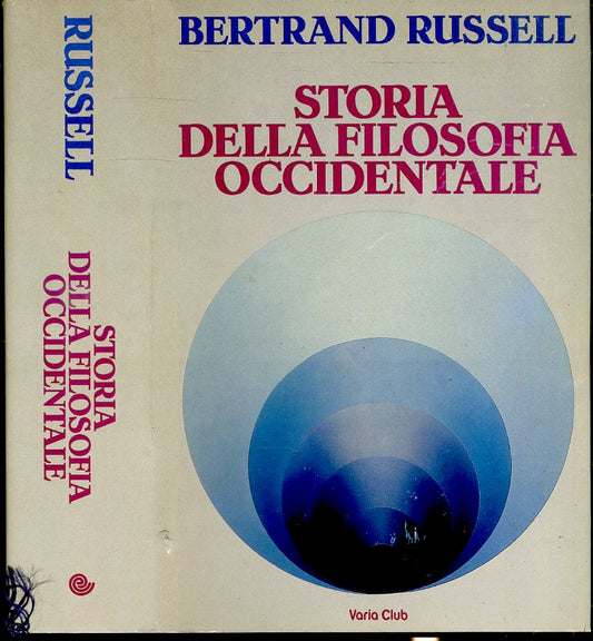 LS- STORIA DELLA FILOSOFIA OCCIDENTALE- BERTRAND RUSSELL- CLUB- 1983- CS- ZFS204