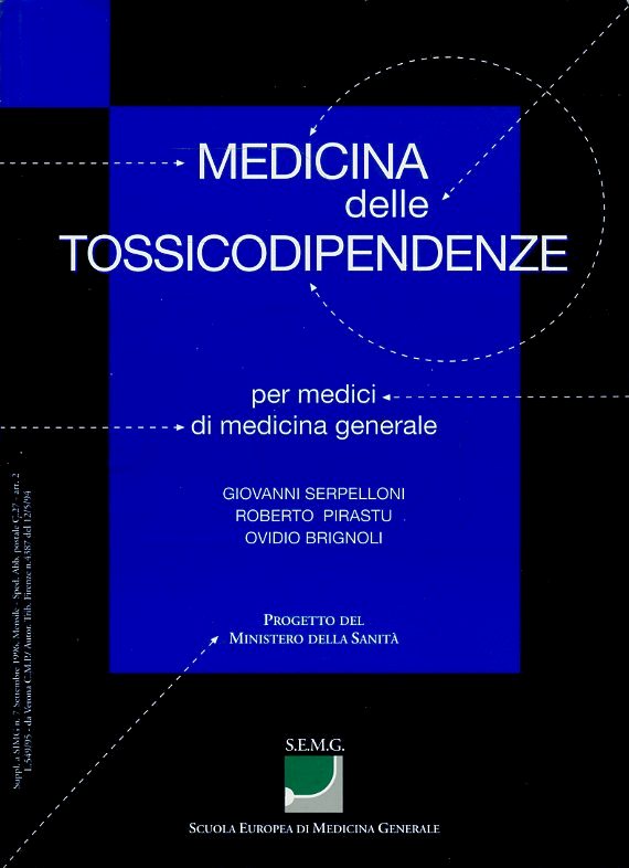 LQ- MEDICINA DELLE TOSSICODIPENDENZE - SERPELLONI - S.E.M.G. --- 1996- B- ZFS252