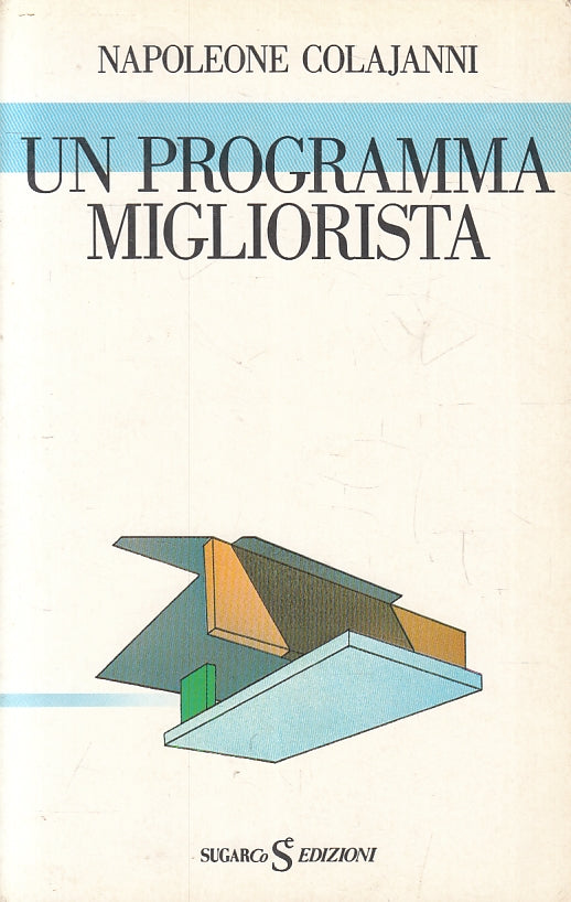 LZ- UN PROGRAMMA MIGLIORISTA - NAPOLEONE COLAJANNI - SUGARCO --- 1988- B- ZFS535