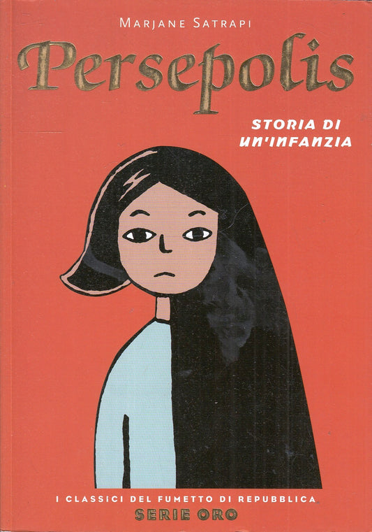 FV- CLASSICI DI REPUBBLICA SERIE ORO N.37 PERSEPOLIS -- PANINI - 2005 - B - VHX