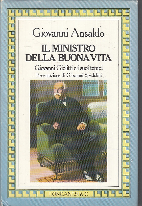 LS- IL MINISTRO DELLA BUONA VITA GIOLITTI- ANSALDO- LONGANESI--- 1983- CS-ZFS116