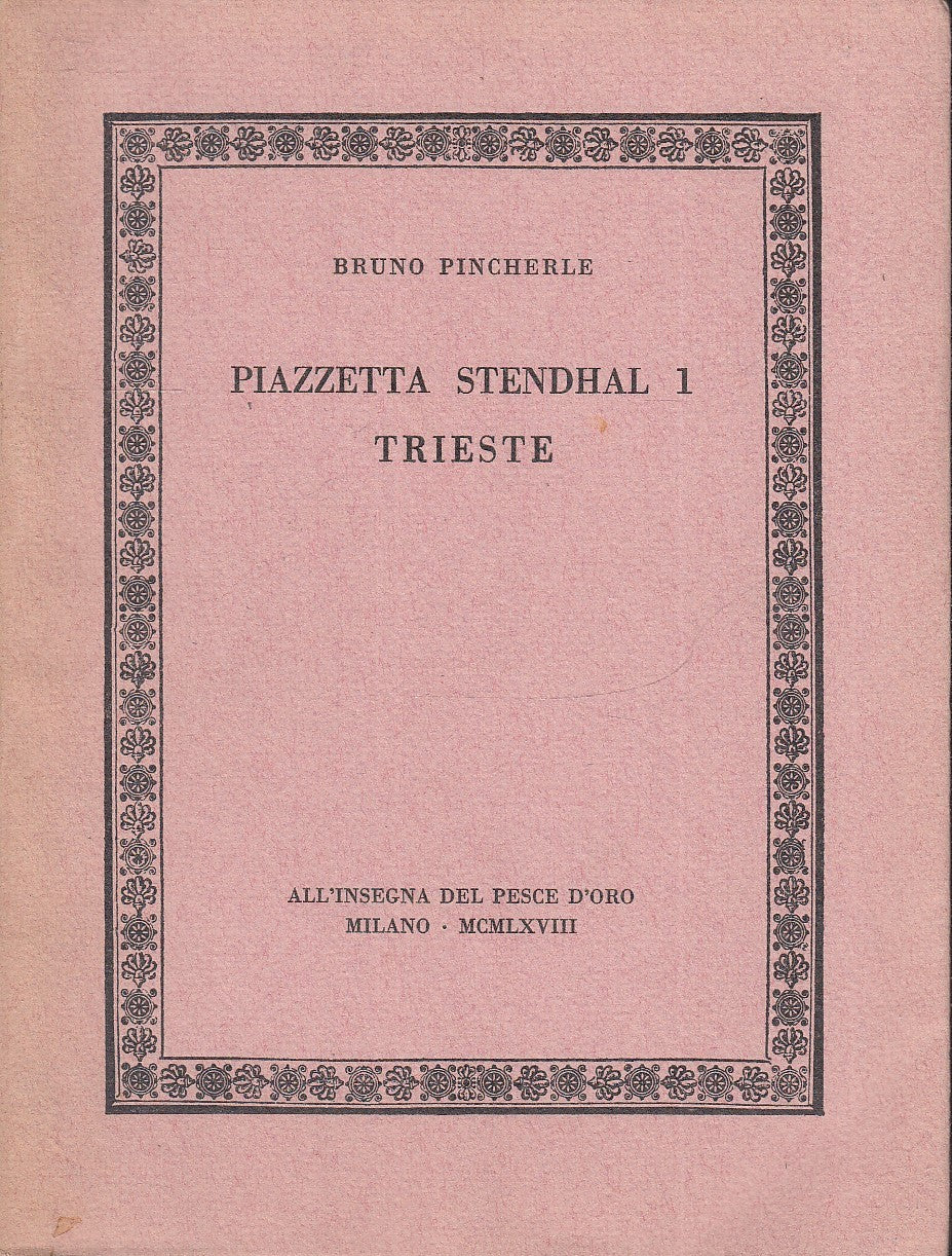 LZ- PIAZZETTA STENDHAL 1 TRIESTE - PINCHERLE- INSEGNA PESCE D'ORO- 1968- B- XFS4