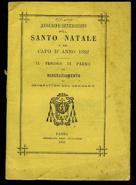 LD- AUGURII E BENEDIZIONI DEL SANTO NATALE PARMA -- FIACCADORI --- 1881 - S- WPR