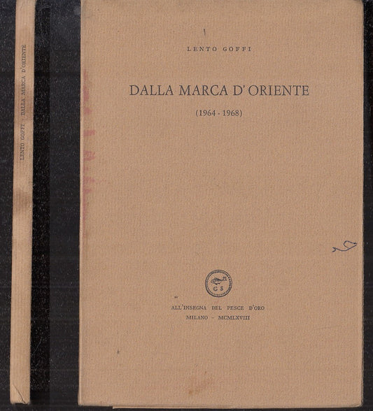 LN- DALLA MARCA D'ORIENTE - GOFFI- INSEGNA PESCE D'ORO SCHEIWILLER- 1968- B- XFS