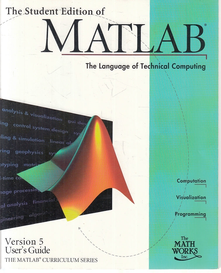 LZ- THE STUDENT EDITION OF MATLAB LANGUAGE TECHNICAL COMPUTING - 1997- B- ZFS540