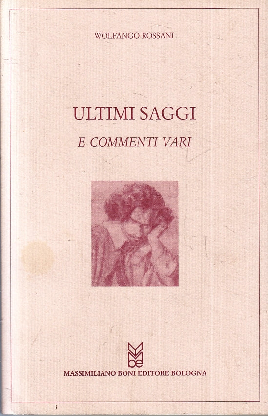 LZ- ULTIMI SAGGI E COMMENTI VARI - WOLFANGO ROSSANI - BONI --- 2000 - B - ZFS447