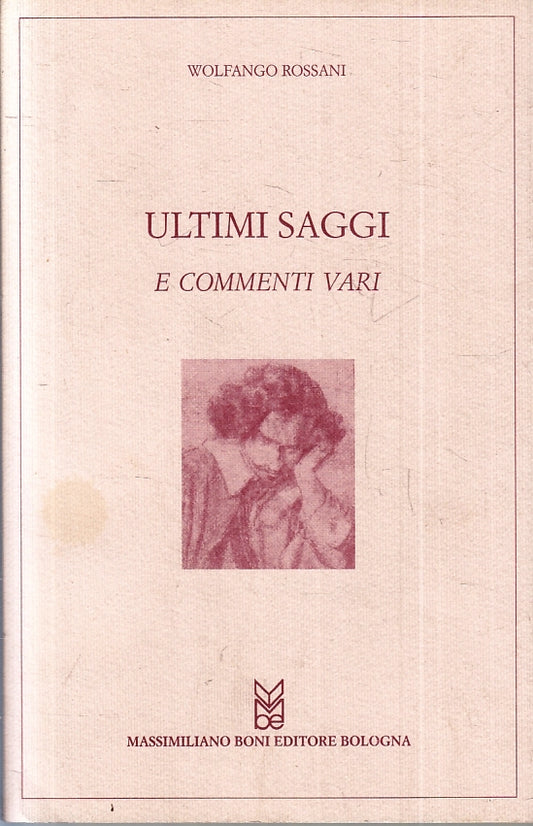 LZ- ULTIMI SAGGI E COMMENTI VARI - WOLFANGO ROSSANI - BONI --- 2000 - B - ZFS447