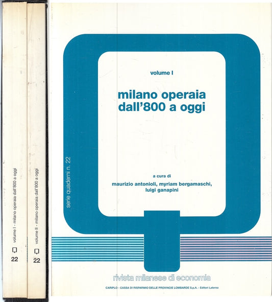 LZ- MILANO OPERAIA DALL'800 A OGGI 2 VOLUMI SERIE QUADERNI N.22- 1992- B- ZFS405