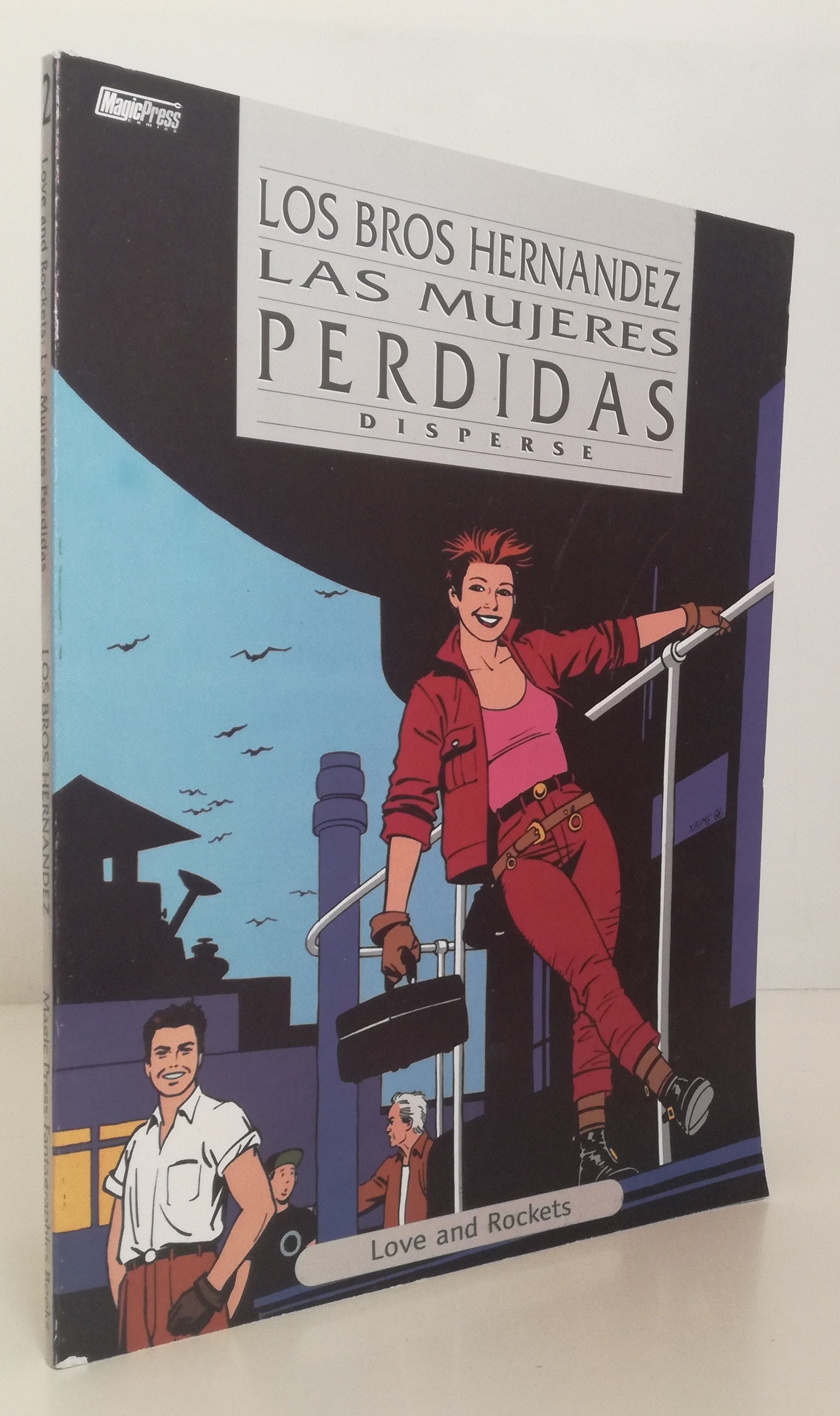 FV- LOVE AND ROCKETS LAS MUJERES PERDIDAS- LOS BROS HERNANDEZ- MAGIC PRESS-B-VHX