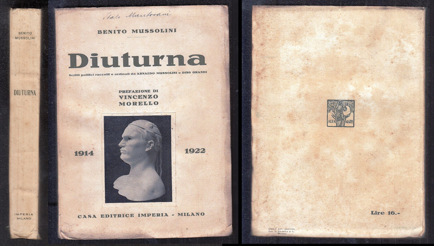 LS- DIUTURNA SCRITTI POLITICI 1914/1922- BENITO MUSSOLINI- IMPERIA- 1924- B- MLT