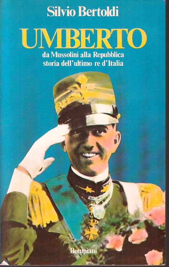 LS- UMBERTO MUSSOLINI REPUBBLICA - SILVIO BERTOLDI - BOMPIANI--- 1983- B- ZFS188