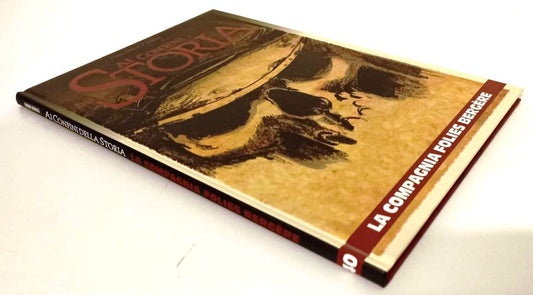 FV- AI CONFINI DELLA STORIA 10 LA COMPAGNIA FOLIES BERGERE-- PANINI- 2012- C-VMX