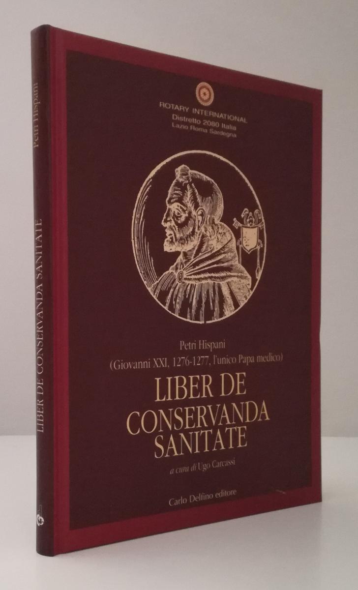 LZ- PETRI HISPANI (GIOVANNI XXI LIBER DE CONSERVANDA SANITATE - 1997 - C- ZFS513