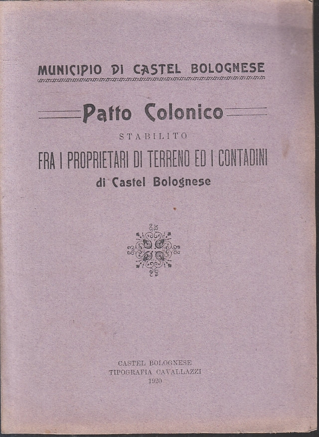 LZ- UNICIPIO DI CASTEL BOLOGNESE PATTO COLONICO CONTADINI - 1920- S- ZFS201