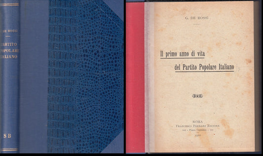 LS- PRIMO ANNO DI VITA DEL PARTITO POPOLARE ITALIANO - DE ROSSI- 1920- C- ZFS194