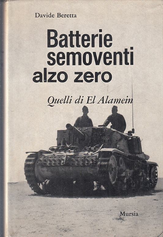 LS- BATTERIE SEMOVENTI ALZO ZERO EL ALAMEIN- DAVIDE BERETTA- MURSIA-- CS- ZFS220