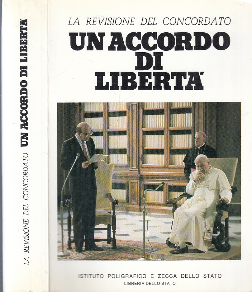 LS- LA REVISIONE DEL CONCORDATO ACCORDO DI LIBERTA'- ZECCA STATO- 1986- B- ZFS93