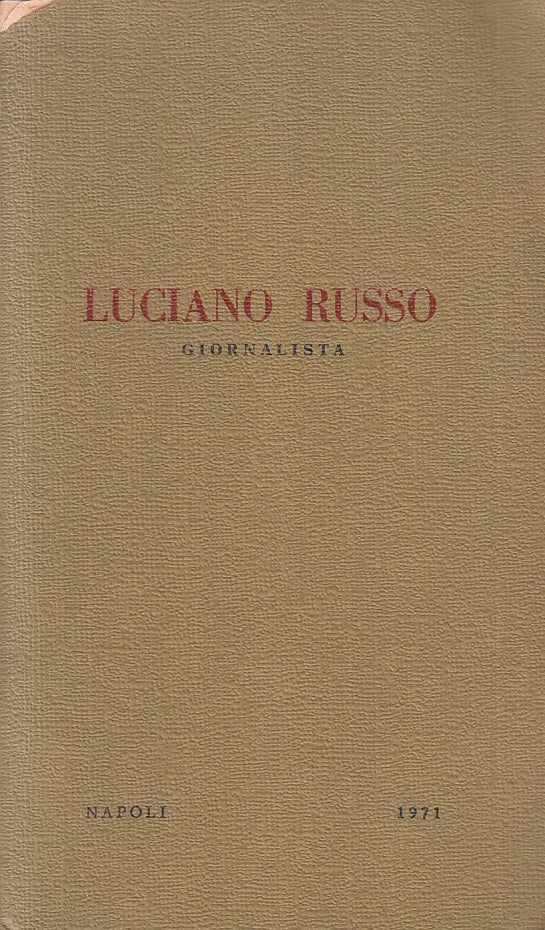 LS- LUCIANO RUSSO GIORNALISTA -- NAPOLI --- 1971 - B - ZFS226