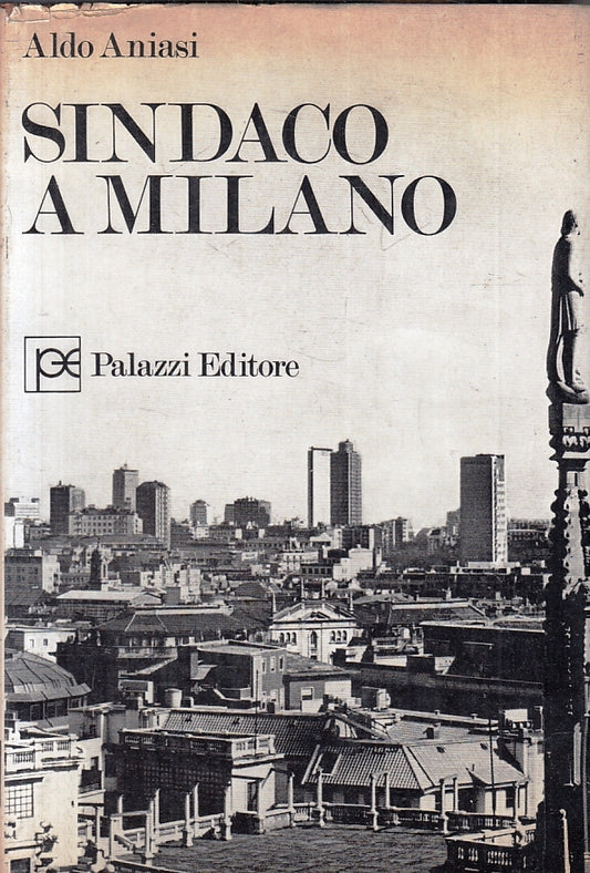 LS- SINDACO A MILANO - ALDO ANIASI - PALAZZI - DOCUMENTI 12 -- 1970 - CS- ZFS226