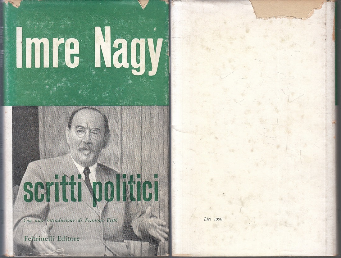LN- SCRITTI POLITICI - IMRE NAGY - FELTRINELLI --- 1958 - CS - ZFS222