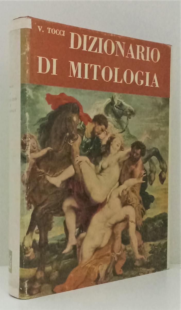 LS- DIZIONARIO DI MITOLOGIA - TOCCI - EDIZIONI LIBRARIE --- 1954 - CS - ZFS587