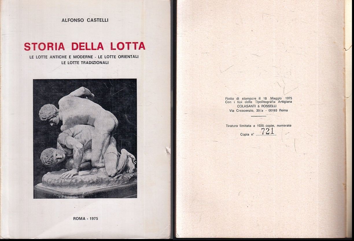 LZ- STORIA DELLA LOTTA COPIA NUMERATA 721 - ALFONSO CASTELLI---- 1975- B- ZFS231