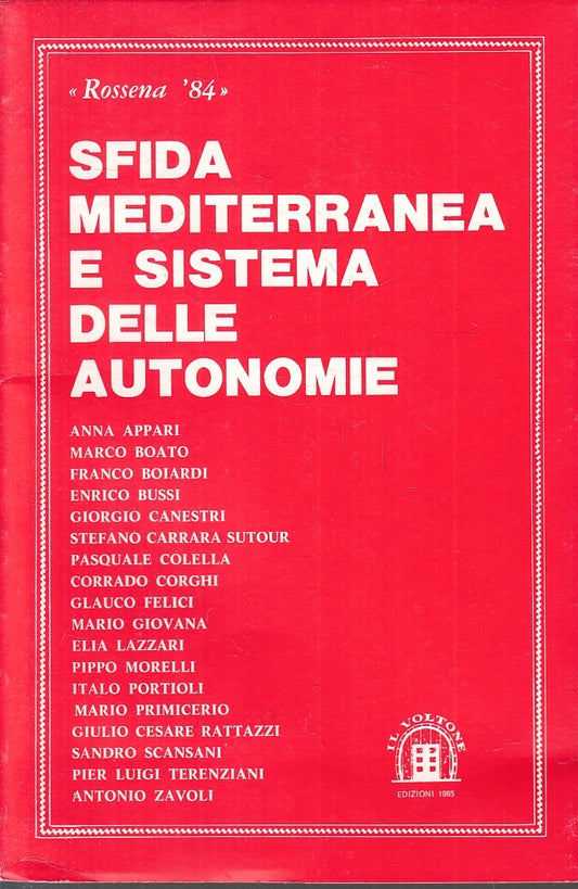 LZ- SFIDA MEDITERRANEA E SISTEMA DELLE AUTONOMIE-- IL VOLTONE--- 1985- B- ZFS127