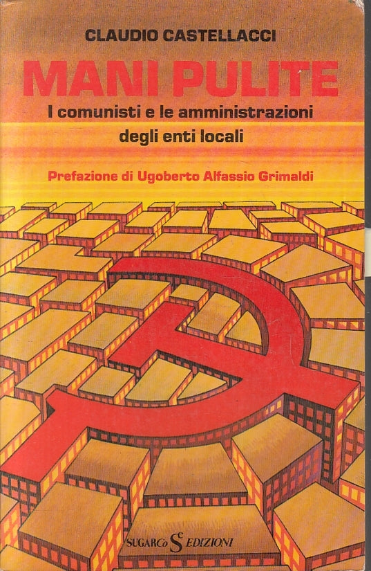 LS- MANI PULITE COMUNISTI - CLAUDIO CASTELLACCI - SUGARCO--- 1977- B- ZFS127