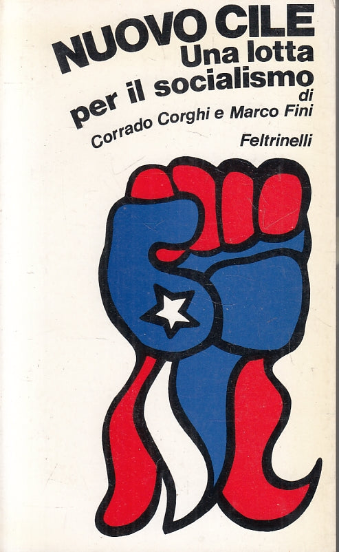 LS- NUOVO CILE LOTTA SOCIALISMO - CORGHI FINI - FELTRINELLI --- 1973 - B- ZFS127