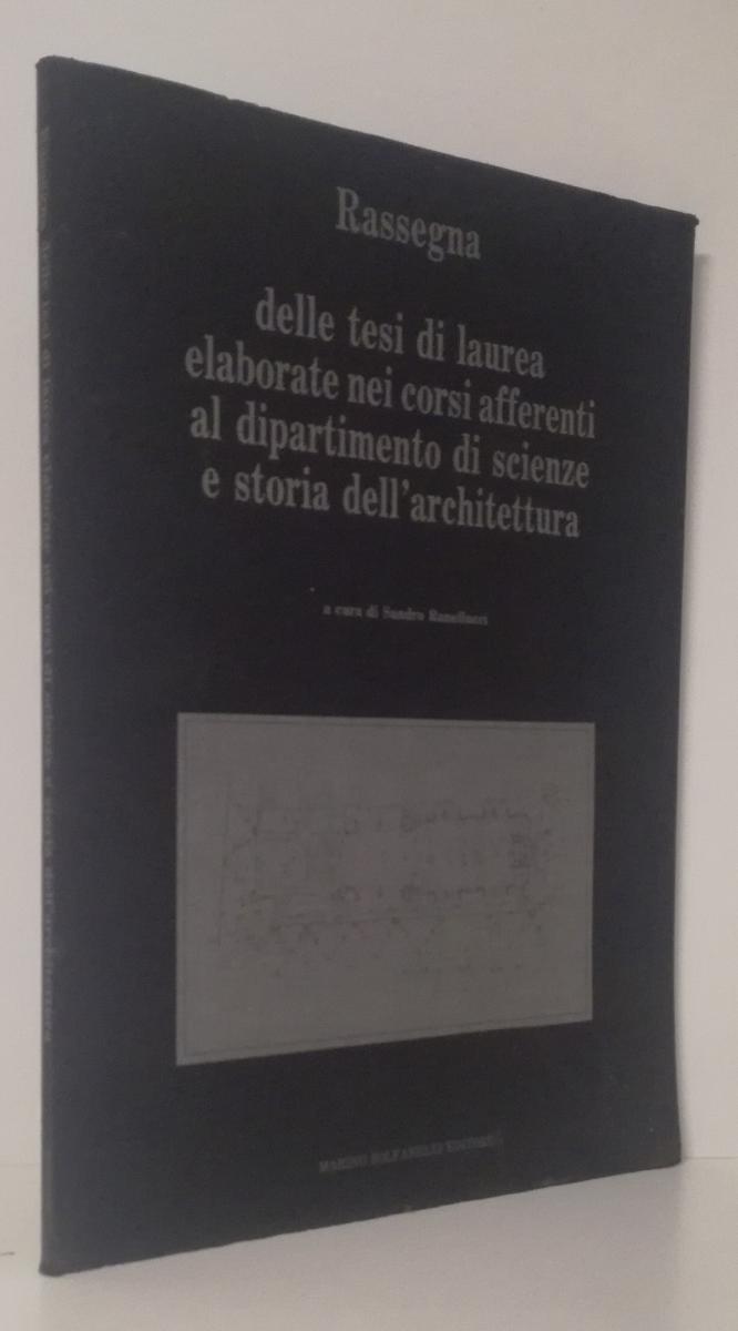 LZ- RASSEGNA TESI DI LAUREA SCIENZE STORIA DELL'ARCHITETTURA - 1988 - B - ZFS697