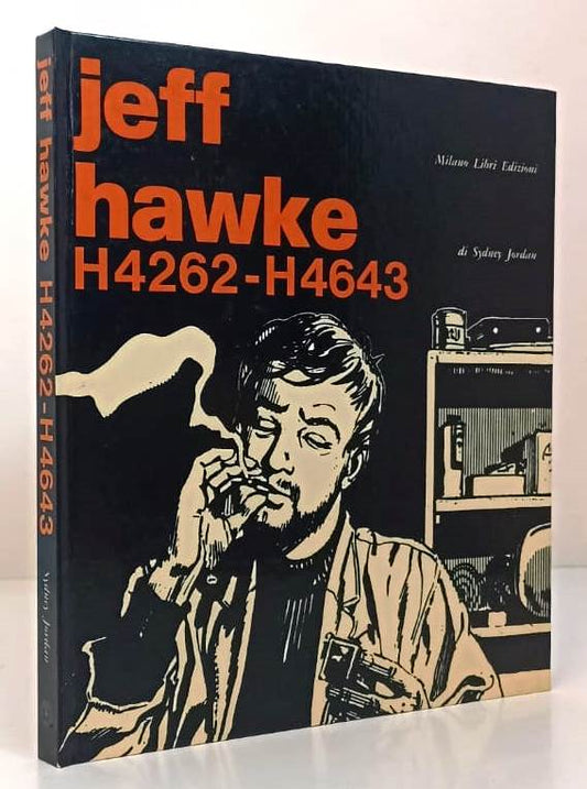 FV- JEFF HAWKE H4262 H4643 - SYDNEY JORDAN - MILANO LIBRI - 1a ED. 1980 - C- VBX