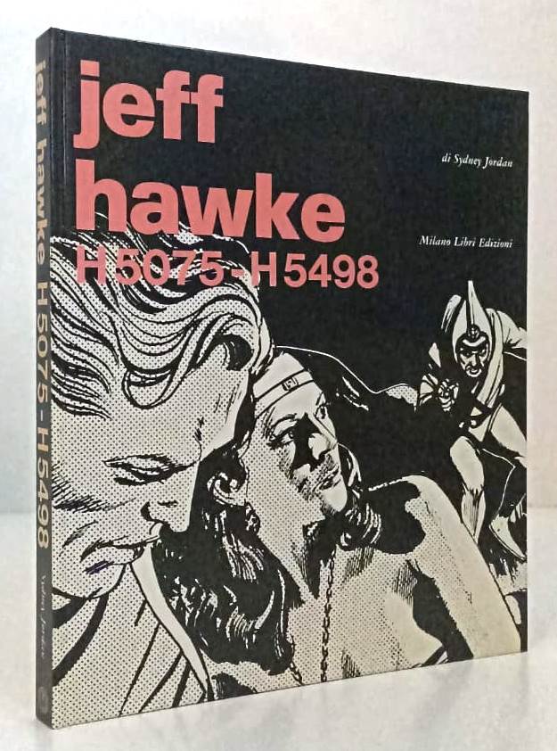 FV- JEFF HAWKE H5075 H5498 - SYDNEY JORDAN - MILANO LIBRI - 1a ED. 1981 - C- VBX