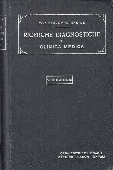 LQ- RICERCHE DIAGNOSTICHE DI CLINICA MEDICA - GIUSEPPE BASILE----- C- ZFS151