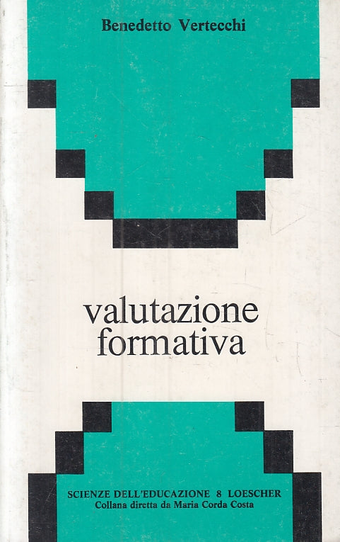 LZ- VALUTAZIONE FORMATIVA - BENEDETTO VERTECCHI - LOESCHER ---- B- ZFS474