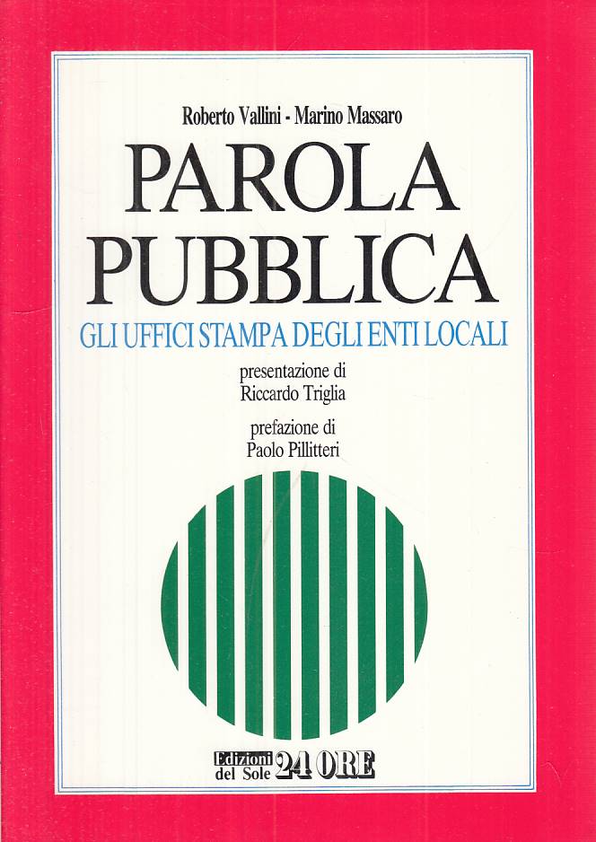 LS- PAROLA PUBBLICA - VALLINI MASSARO - SOLE 24 ORE -- 1a ED. - 1988 - BS - ZTS8