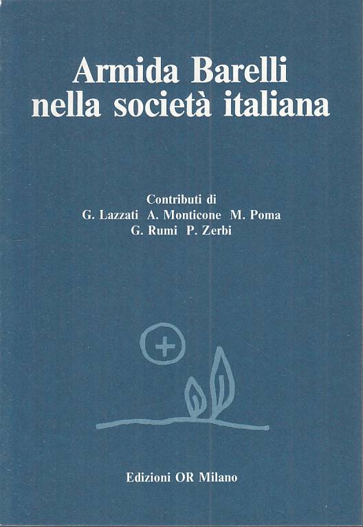 LS- ARMIDA BARELLI NELLA SOCIETA' ITALIANA -- OR MILANO --- 1983 - B - ZTS5