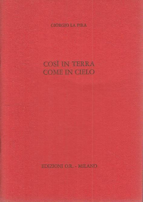 LS- COSI IN TERRA COME IN CIALO - LA PIRA - O.R. MILANO --- 1977 - S - ZTS219