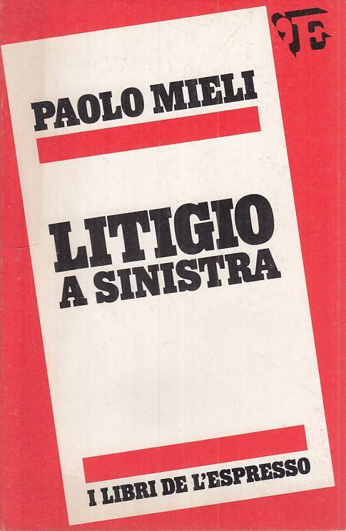 LS- LITIGIO A SINISTRA - PAOLO MIELI -- L'ESPRESSO --- 1978 - B - ZTS473