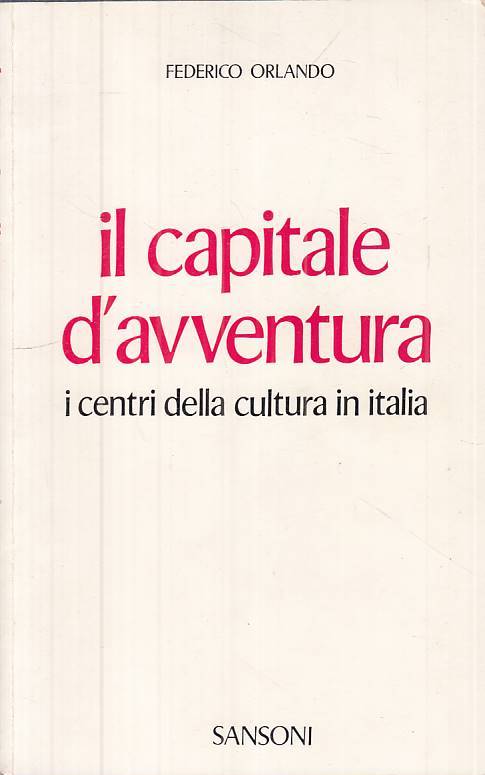 LS- IL CAPITALE D'AVVENTURA - ORLANDO - SANSONI - POLITICA -- 1974 - B - ZTS308