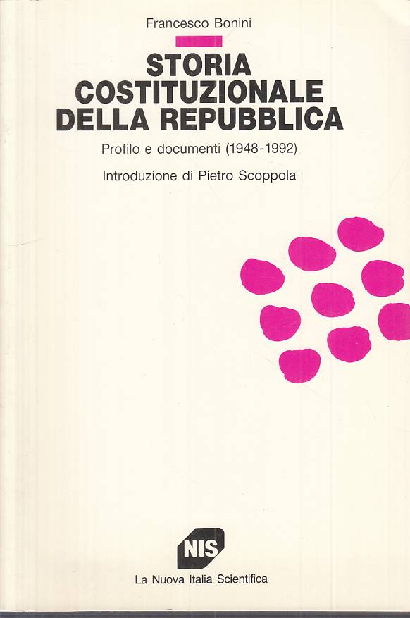 LS- STORIA COSTITUZIONE DELLA REPUBBLICA - BONINI - NIS --- 1993 - B - YTS188