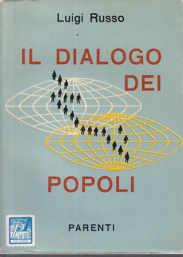 LS- IL DIALOGO DEI POPOLI - RUSSO - PARENTI - CRITICA MILITANTE --- CS - YTS187