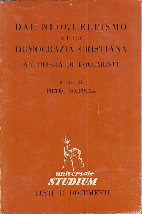 LS- DAL NEOGUELFISMO ALLA DEMOCRAZIA CRISTIANA -- STUDIUM --- 1963 - B - YTS187