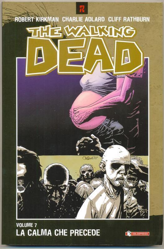 FV- THE WALKING DEAD N.7 VOLUME BROSSURATO - KIRKMAN - SALDAPRESS - 2005 - B - VVX