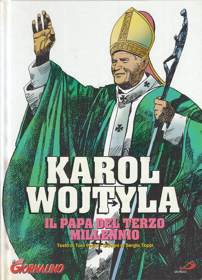 FV- KAROL WOJTYLA PAPA - PAGOT TOPPI - IL GIORNALINO SAN PAOLO - 2001 - C - A23