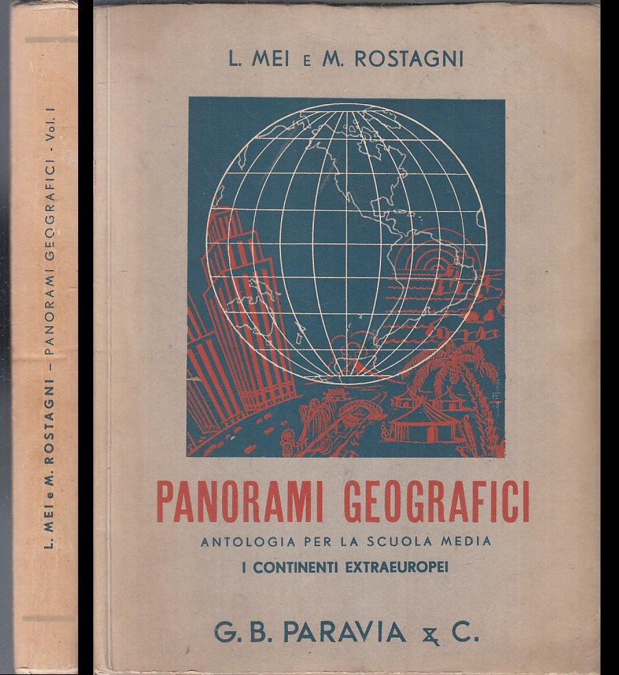 LZ- PANORAMI GEOGRAFICI CONTINENTI EXTRAUROPEI - MEI- PARAVIA--- 1941- B- ZFS646