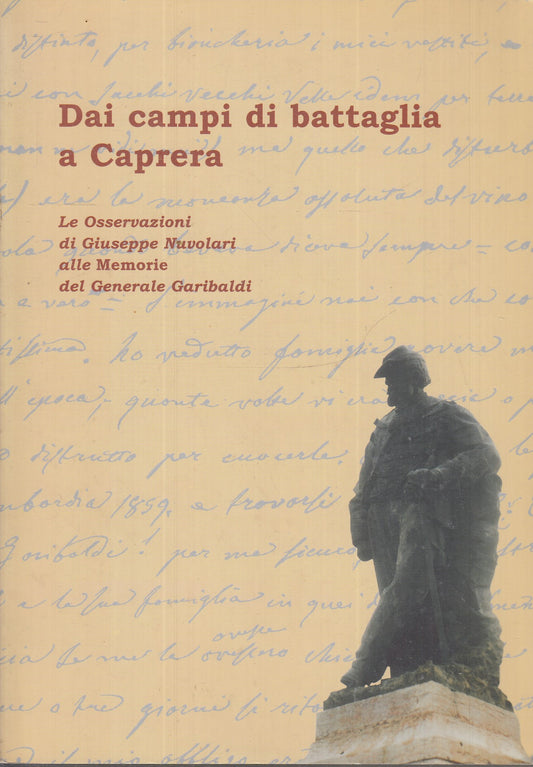 LS- DAI CAMPI DI BATTAGLIA A CAPRERA-- MUSEO CIVICO RISORGIMENTO- 2005- B- ZFS36